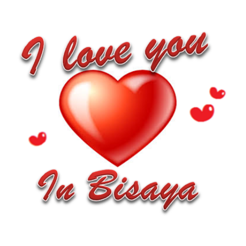 Saying I love you in Bisaya and Courtship Lines